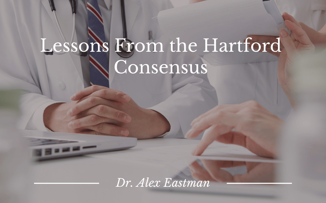 Lessons From the Hartford Consensus