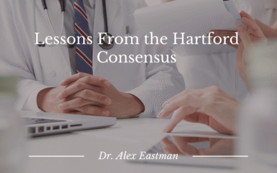 Lessons From the Hartford Consensus