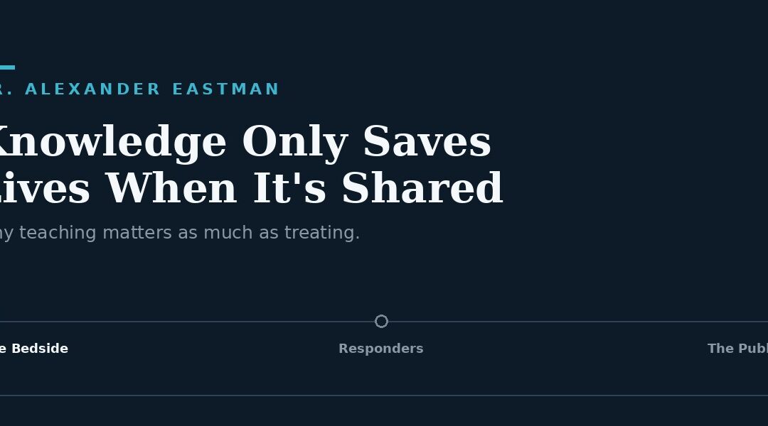 Knowledge Only Saves Lives When It's Shared